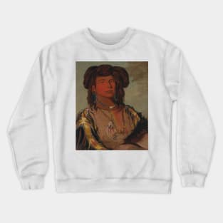 Ha-won-je-tah, One Horn, Head Chief of the Miniconjou Tribe by George Catlin Crewneck Sweatshirt